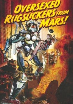 Over-sexed Rugsuckers from Mars