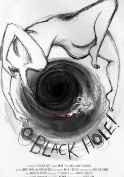 O Black Hole!