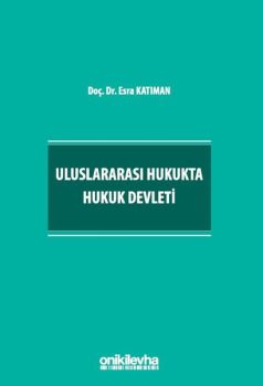 Uluslararası Hukukta Hukuk Devleti