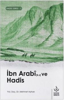 İbn Arabi ve Hadis-Hadis Serisi 1