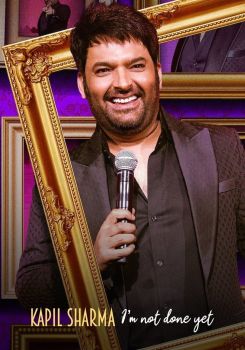 Kapil Sharma: I'm Not Done Yet