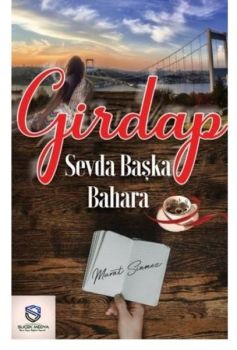 Girdap - Sevda Başka Bahara