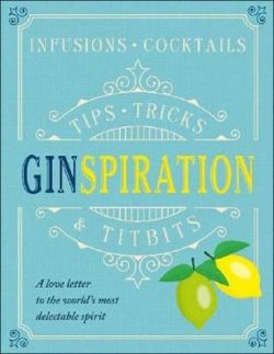 Ginspiration: Infusions Cocktails