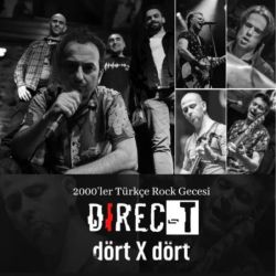 2000'ler Türkçe Rock Gecesi: Direc-t & Dört x Dört