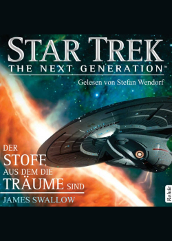 Star Trek - The Next Generation: Der Stoff, aus dem die Träume sind