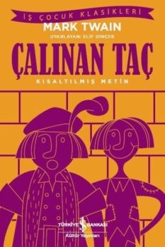 İş Çocuk Klasikleri-Çalınan Taç