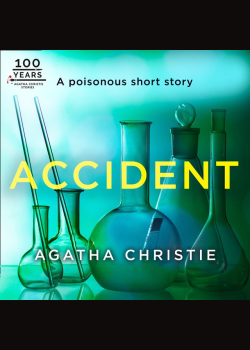 Accident: An Agatha Christie Short Story