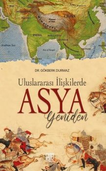 Asya Yeniden - Uluslararası İlişkilerde