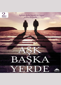 Aşk Başka Yerde