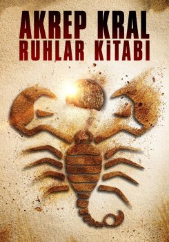 Akrep Kral: Ruhlar Kitabı