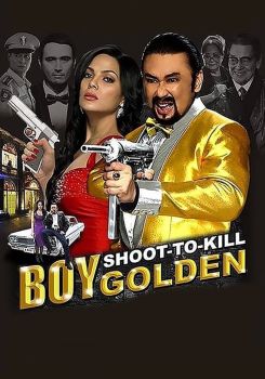 Boy Golden: Shoot to Kill