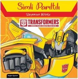 Transformers - Simli Parıltılı Boyama Kitabı