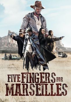 Five Fingers for Marseilles