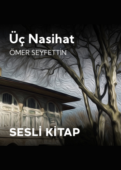 Üç Nasihat