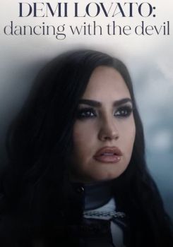 Demi Lovato: Dancing with the Devil