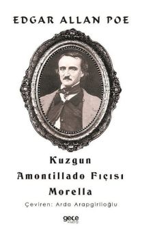 Kuzgun - Amontillado Fıçısı Morella