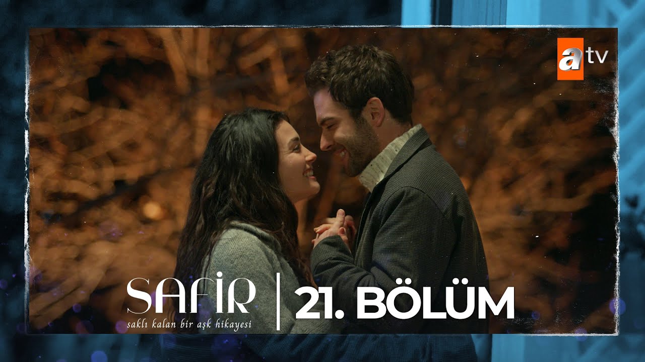 Safir 21. Bölüm