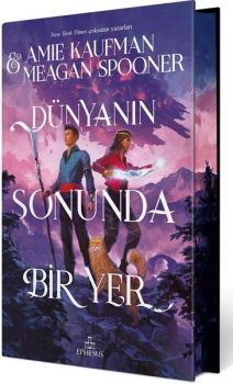 Dünyanın Sonunda Bir Yer - Özel Baskı