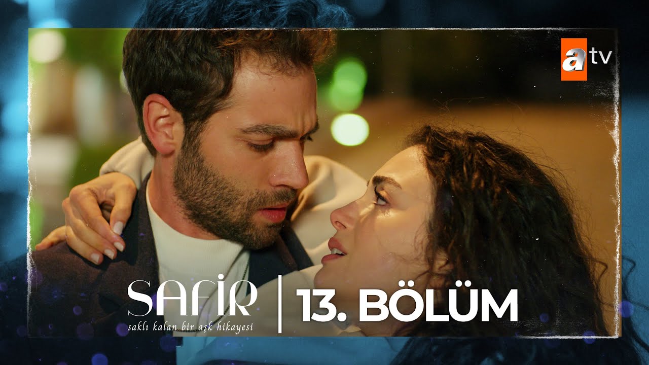 Safir 13. Bölüm