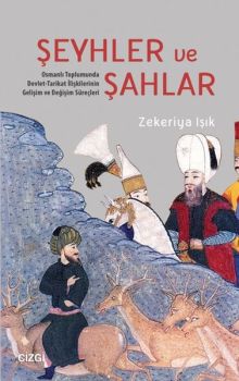 Şeyhler ve Şahlar