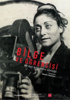 Bilge ve Öğrencisi: Bir Reji Asistanının Günlüğü