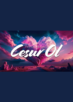 Ferhat Göçer - Cesur Ol (Official Lyric Video)