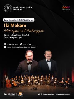 İki Makam "Hüseynî ve Muhayyer" - Bursa Devlet Klasik Türk Müziği Korosu
