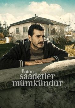 Bütün Saadetler Mümkündür