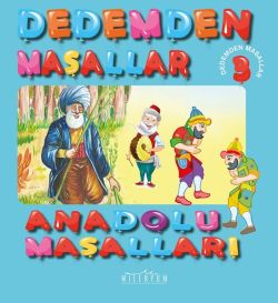 Dedemden Masallar 3-Anadolu Masalları