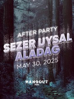 After Party Sezer Uysal - Aladag