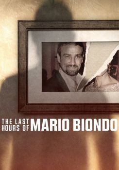 The Last Hours of Mario Biondo