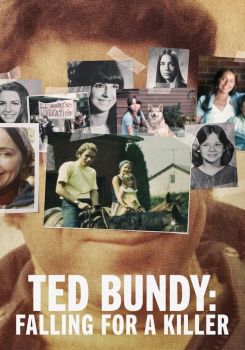 Ted Bundy: Falling for a Killer