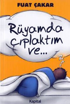 Rüyamda Çıplaktım ve...