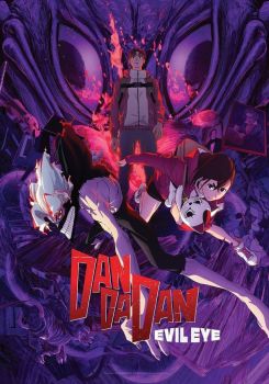 Dan Da Dan: Evil Eye