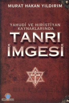 Yahudi Ve Hristiyan Kaynaklarında Tanrı İmgesi