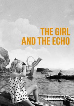 The Girl and the Echo