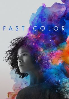 Fast Color: Gücünü Serbest Bırak