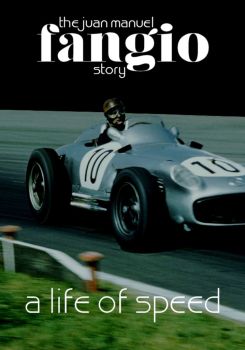 A Life of Speed: The Juan Manuel Fangio Story