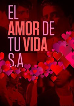 El amor de tu vida S.A.