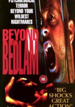 Beyond Bedlam