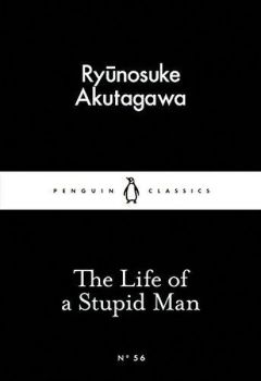 Life of a Stupid Man