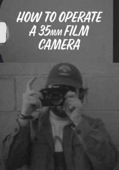 How to Operate a 35mm Film Camera
