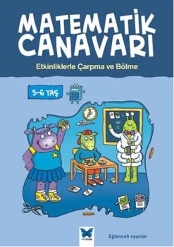 Matematik Canavarı - Etkinliklerle Çarpma ve Bölme