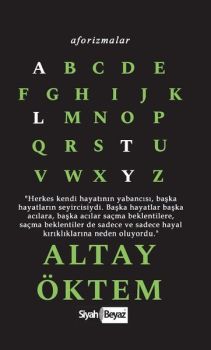 Altay Öktem – Aforizmalar