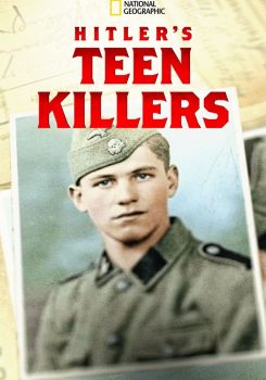 Hitler's Teen Killers