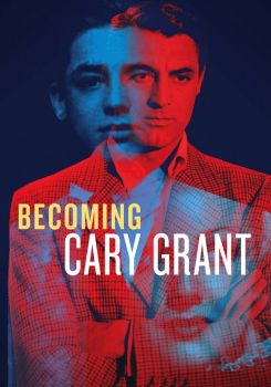 Becoming Cary Grant