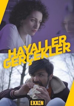 Hayaller / Gerçekler