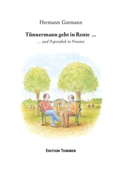 Tünnermann geht in Rente...: ... und Papendieck in Pension