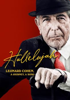 Hallelujah : Leonard Cohen, Bir Yolculuk, Bir Şarkı