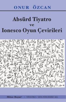 Absürd Tiyatro ve Ionesco Oyun Çevirileri